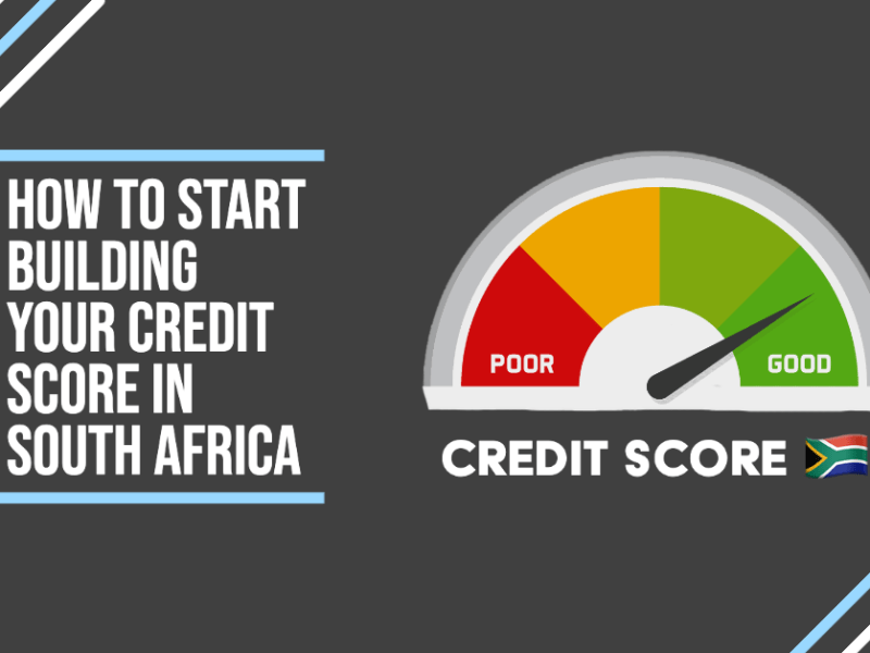 How to Build your Credit Score in South&nbsp;Africa